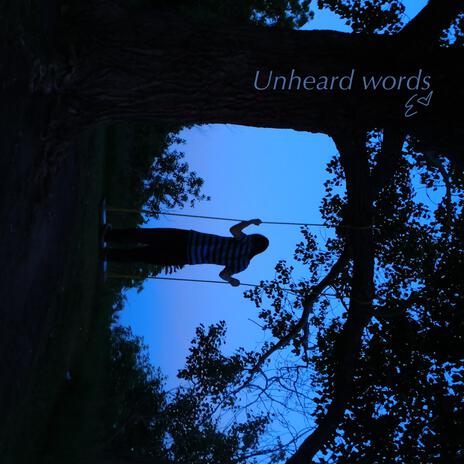 Unheard words | Boomplay Music