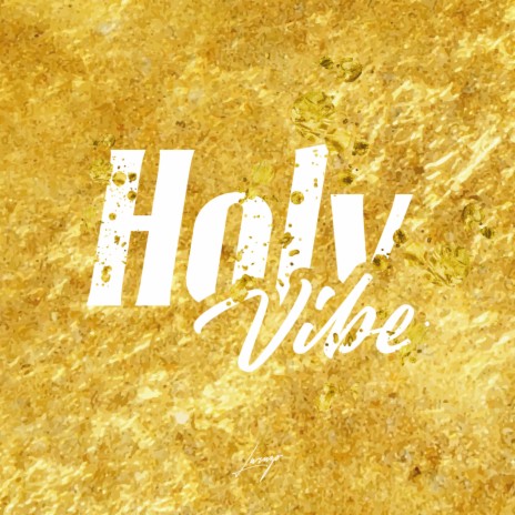 Holy Vibe ft. Mosez | Boomplay Music