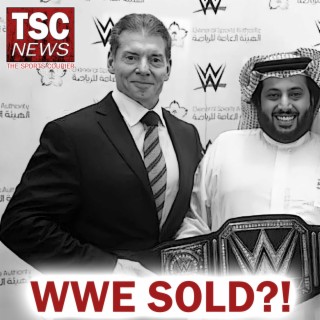 Reports: WWE Sold to Saudi Arabia?!