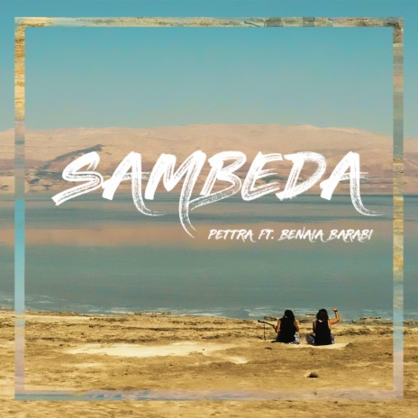 Sambeda (feat. Bnaia Barabi) | Boomplay Music