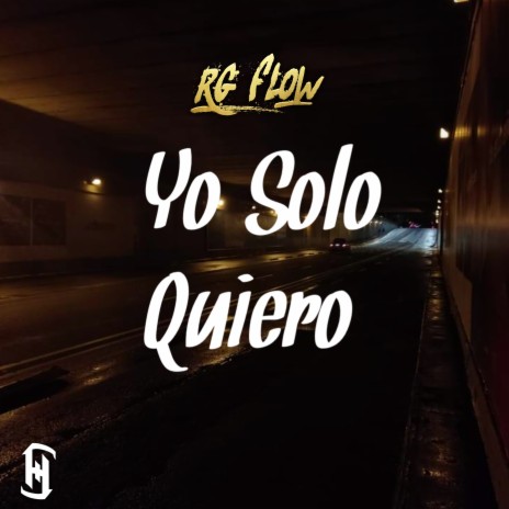 Yo Solo Quiero | Boomplay Music