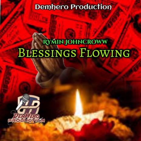 Blessings Flowing | Boomplay Music