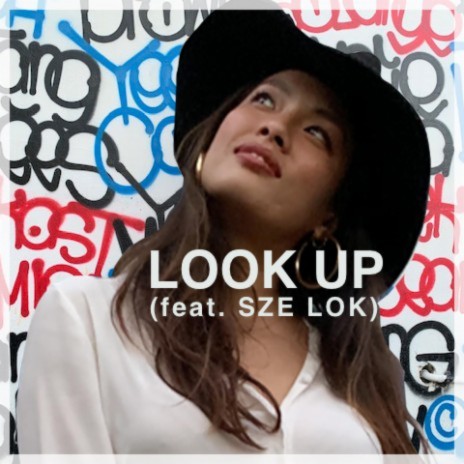 Look Up ft. Sze Lok