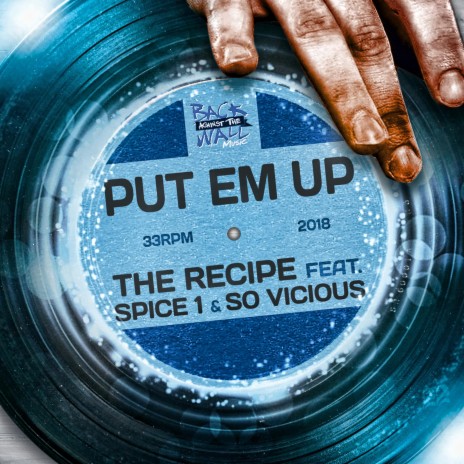 PUT EM UP (Radio Edit) ft. SPICE 1 & SO VICIOUS | Boomplay Music