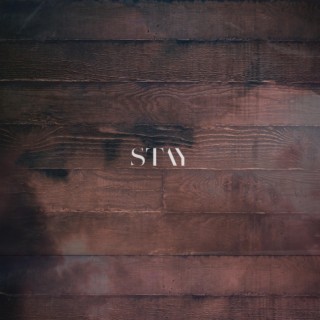 Stay