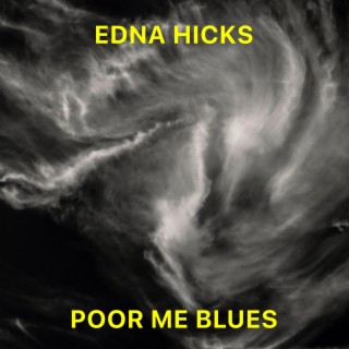 Poor Me Blues (Remaster)