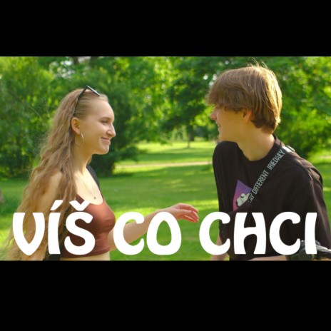 VÍŠ CO CHCI | Boomplay Music