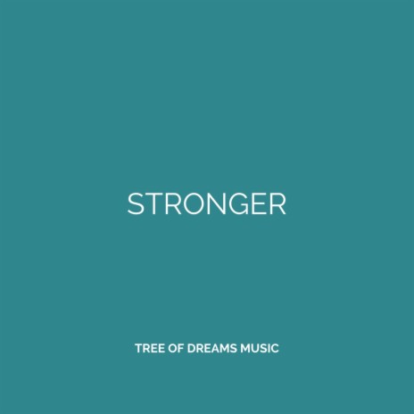 Stronger | Boomplay Music