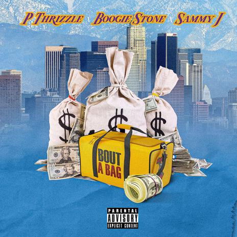 Bout a Bag ft. Boogie stone & Sammy j