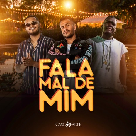 Fala Mal de Mim | Boomplay Music