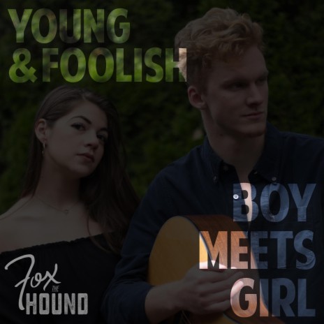 Young & Foolish (feat. Leslie Higgins)