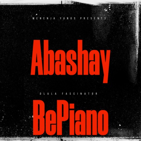 ABASHAYI BEPIANO | Boomplay Music