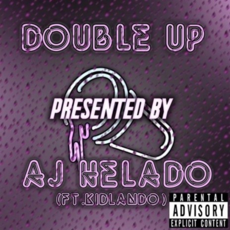 Double Up ft. KidLando | Boomplay Music