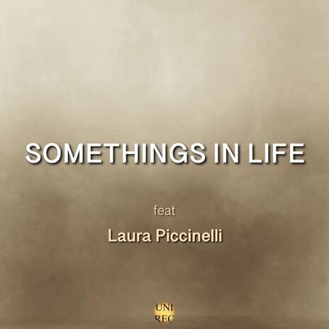 SOMETHINGS IN LIFE | Boomplay Music