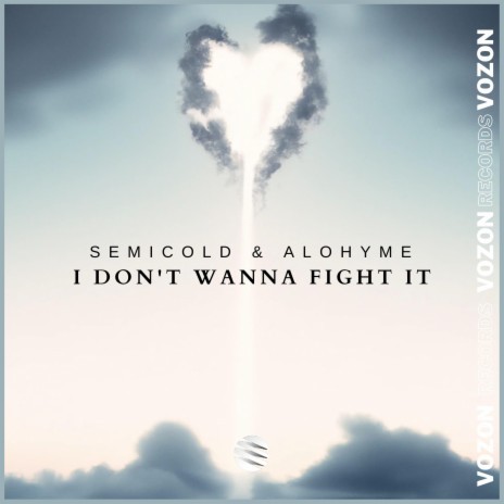 I Don't Wanna Fight It ft. Alohyme | Boomplay Music