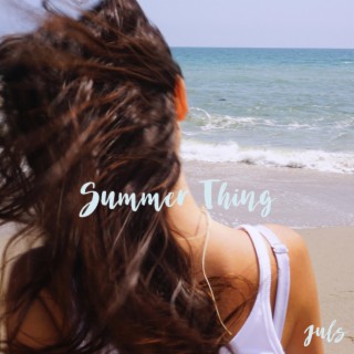 Summer Thing lyrics | Boomplay Music