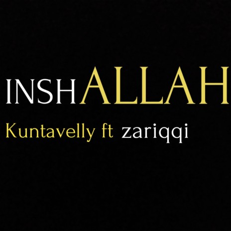 INSHALLAH ft. Zariqqi | Boomplay Music