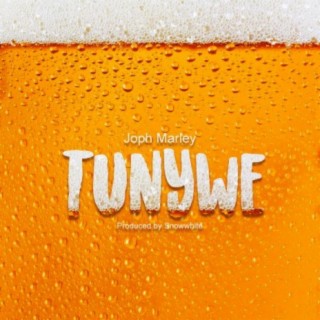 Tunywe (Let's Get Drunk)