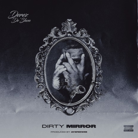 Dirty Mirror | Boomplay Music