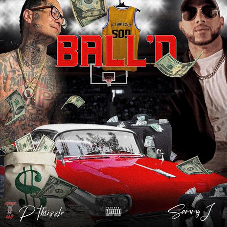 Ball'N ft. Sammy J | Boomplay Music