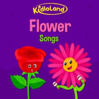 Kidloland Flower Songs