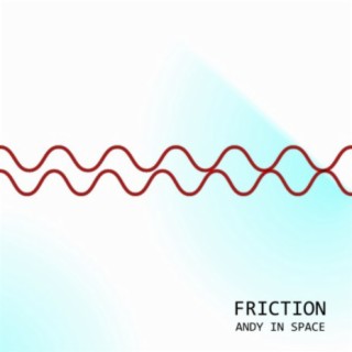 Friction