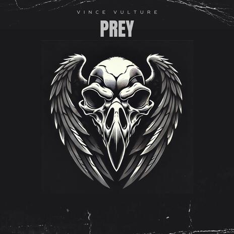 Prey | Boomplay Music