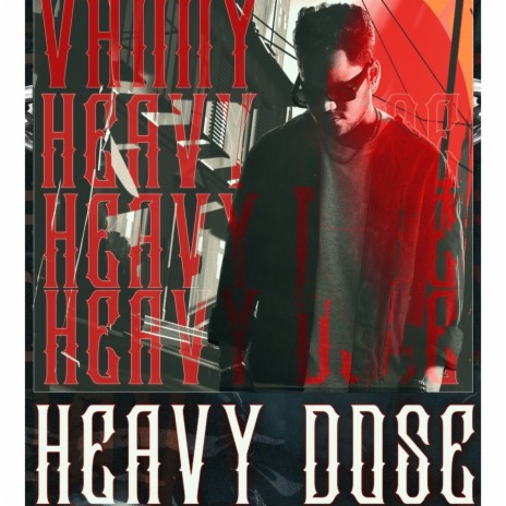 Heavy Dose | Boomplay Music