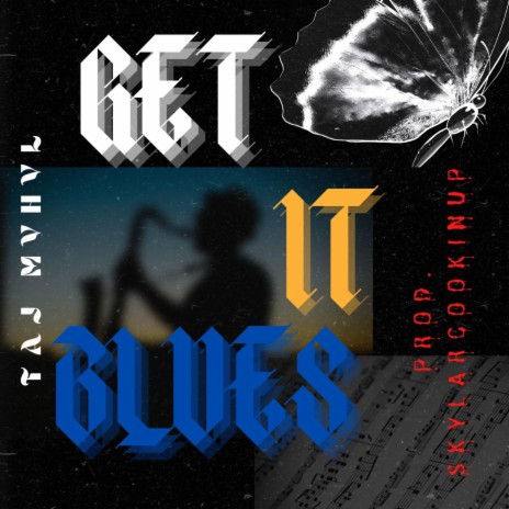 Get it blues | Boomplay Music