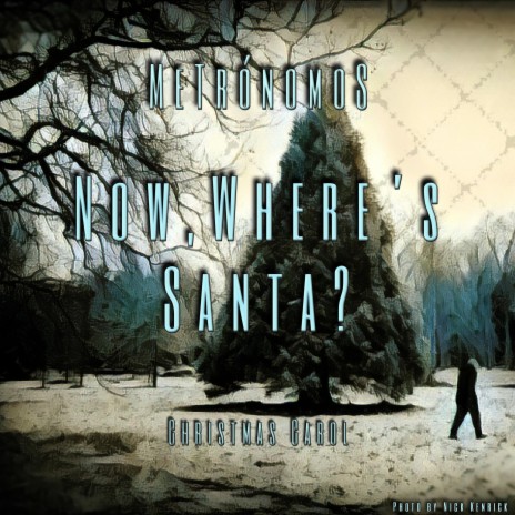 Now, Where's Santa? | Boomplay Music