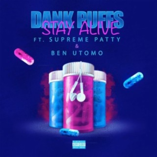 Stay Alive (feat. Supreme Patty & Ben Utomo)