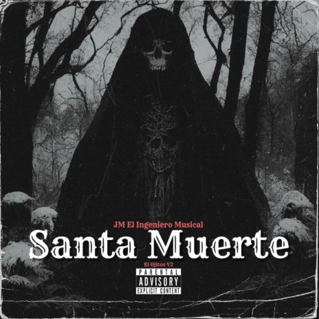 Mi Santa Muerte(El Ojitos V2) | Boomplay Music