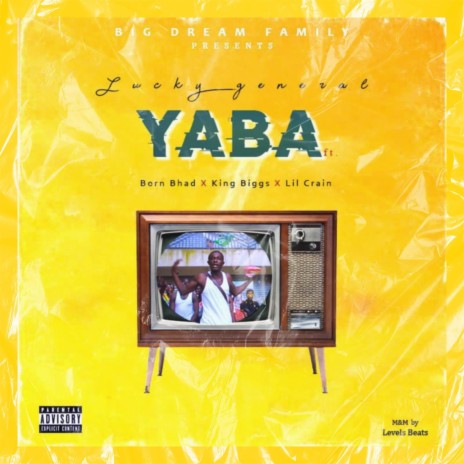 YABA ft. Lucky General 🅴 | Boomplay Music