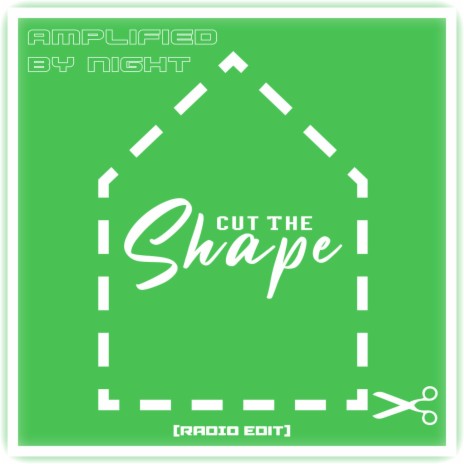 Cut The Shape (Radio Edit) | Boomplay Music