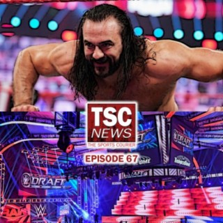 WWE Draft 2020 Review - TSC Podcast #67
