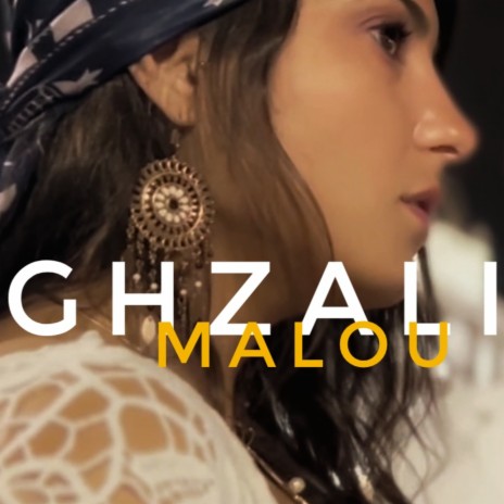 GHZALI MALOU | Boomplay Music