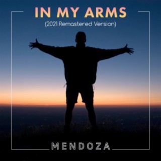 In My Arms (2021 Remastered Version)