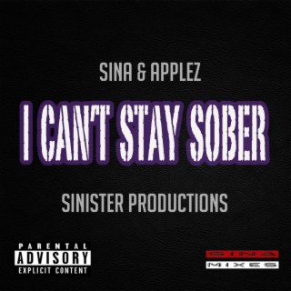 I Can't Stay Sober (feat. Applez)