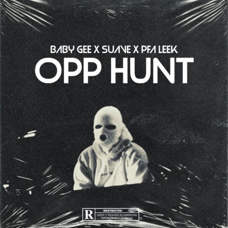 Opp Hunt ft. Suave & PFA Leek