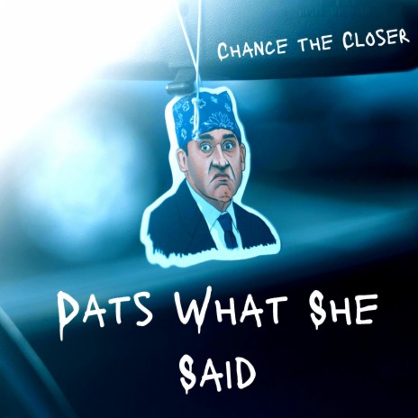 Dats What She Said | Boomplay Music