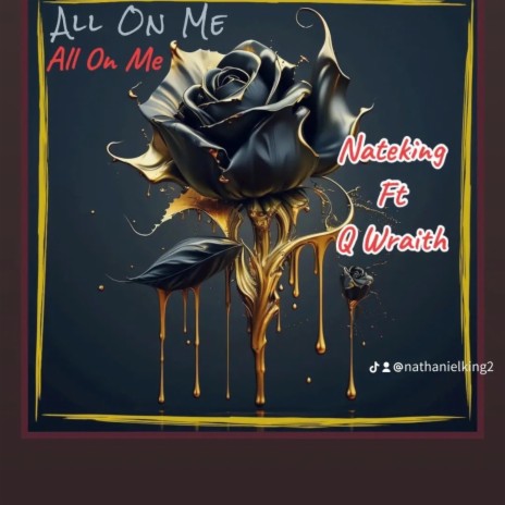 All On Me ft. QWraith | Boomplay Music