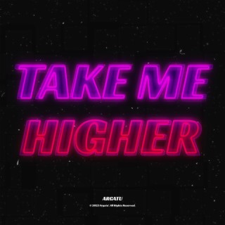 Take Me Higher