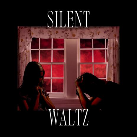 Silent Waltz | Boomplay Music