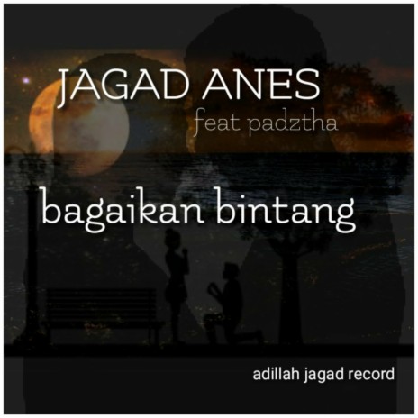 Bagaikan Bintang ft. PADZTHA | Boomplay Music