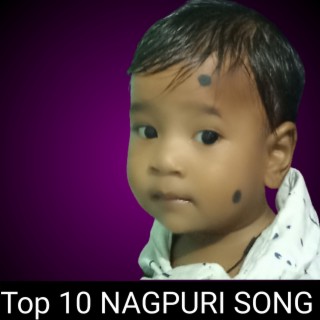 Top 10 Nagpuri Song