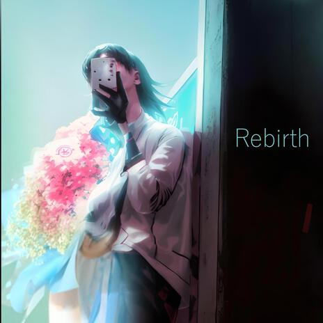 Rebirth