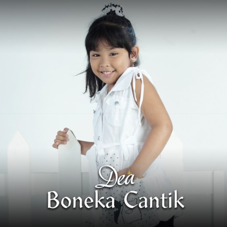 Boneka Cantik | Boomplay Music