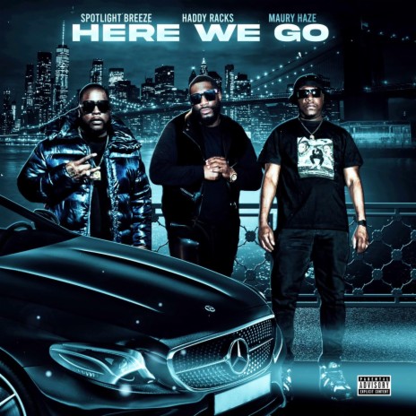 Here We Go ft. Haddy Racks | Boomplay Music