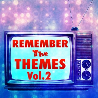 Remember the Themes, Vol. 2