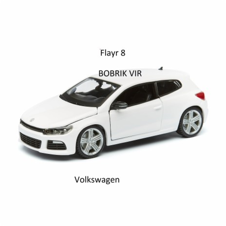Volkswagen ft. Bobrik Vir 2